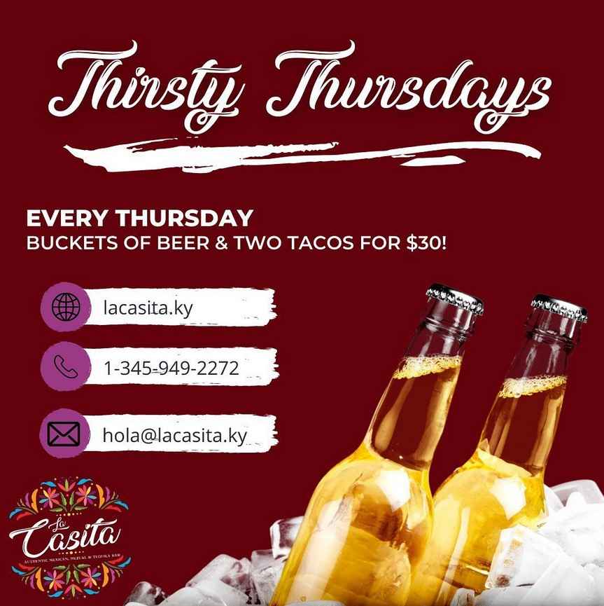Thirsty Thursdays, La Casita