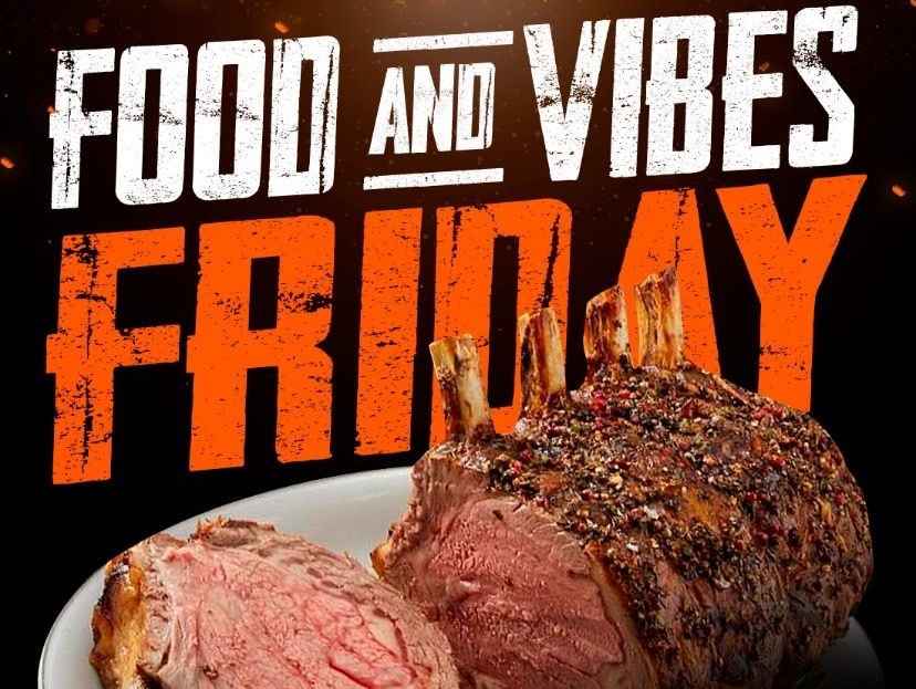 Food and Vibes - Prime Rib Night